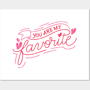 you are my favourite. Posters and Art